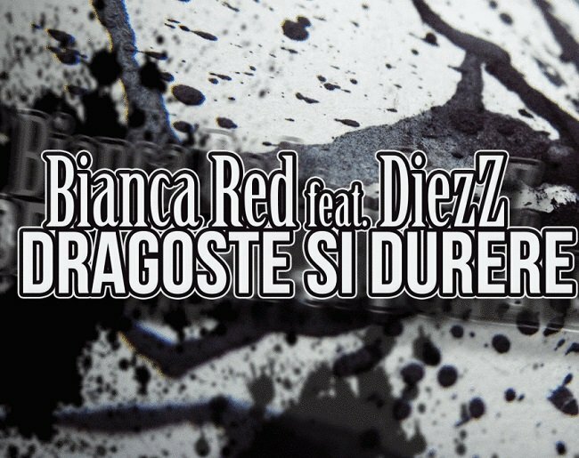 Bianca Red feat. DiezZ - Dragoste Si Durere