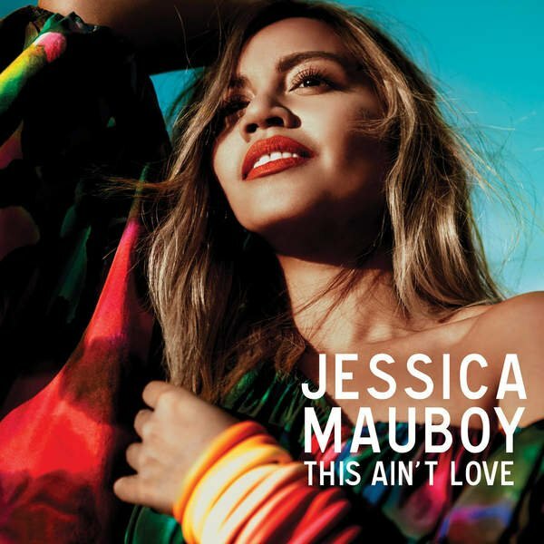 Jessica Mauboy - This Ain't Love