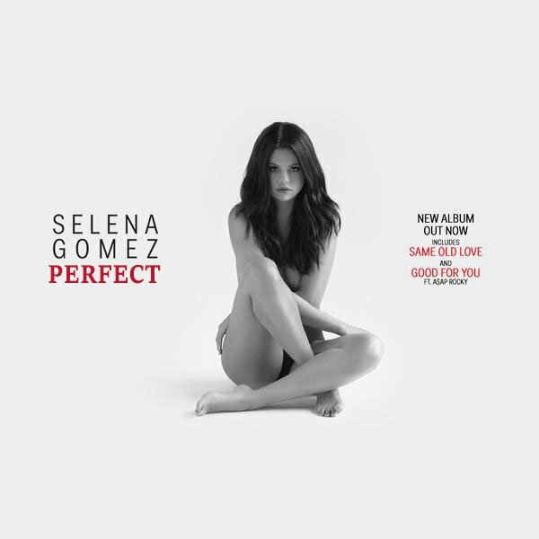 Selena Gomez - Perfect