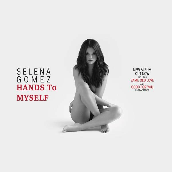 Selena Gomez - Hands to myself