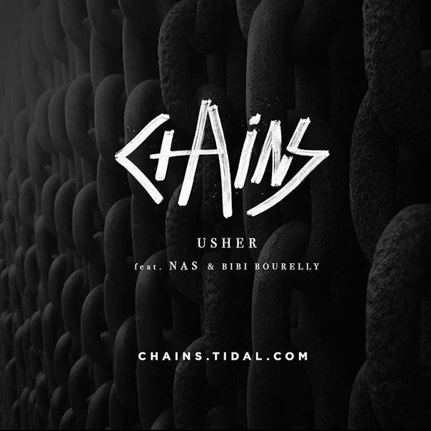 Usher feat. Nas & Bibi Bourelly - Chains