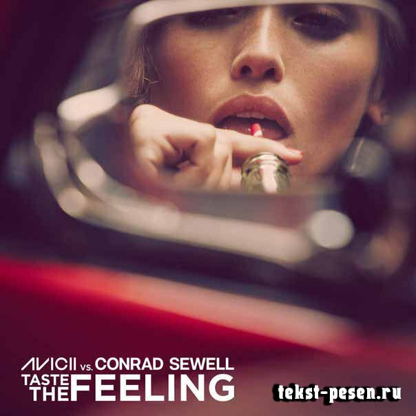 Avicii vs. Conrad Sewell - Taste The Feeling