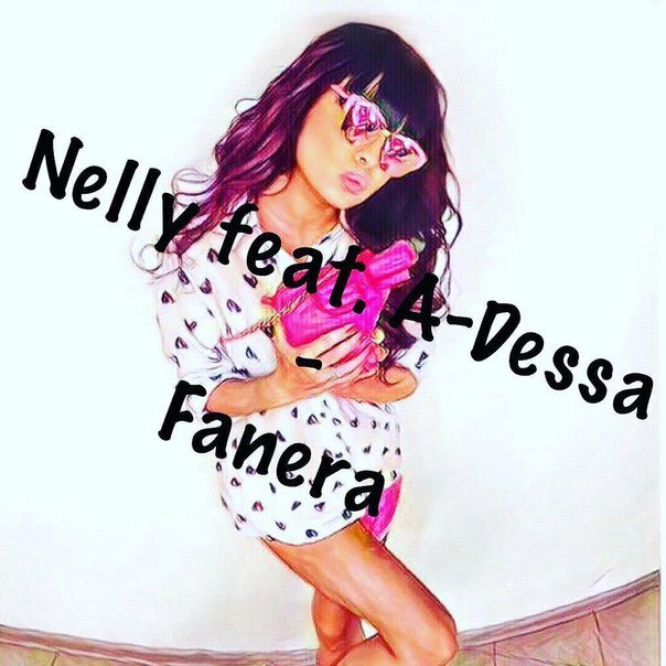 Nelly feat. A-Dessa - Fanera