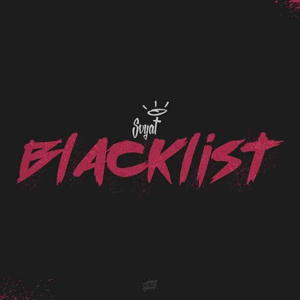 Svyat - Blacklist