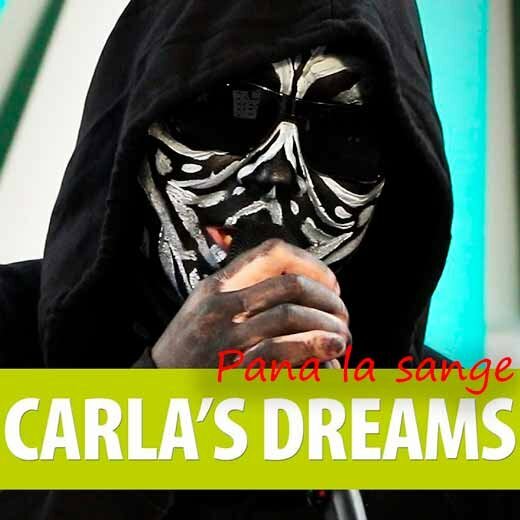 Carla's Dreams - Pana la sange